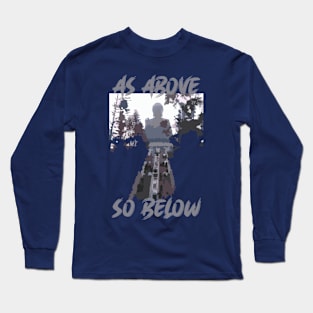 As Above So Below Long Sleeve T-Shirt